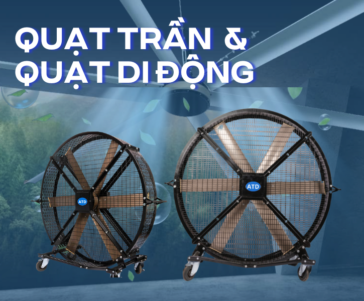 Quạt trần & quạt di động